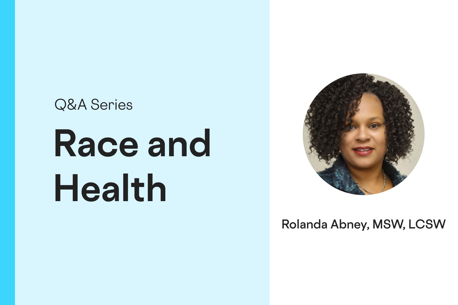 Q&A Series: Race and Health; Roland Abney, MSW, LCSW Photo