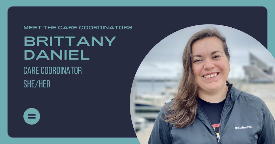 Brittany Daniel - Care Coordinator