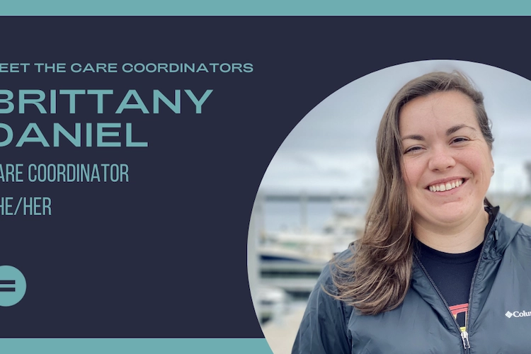 Brittany Daniel - Care Coordinator