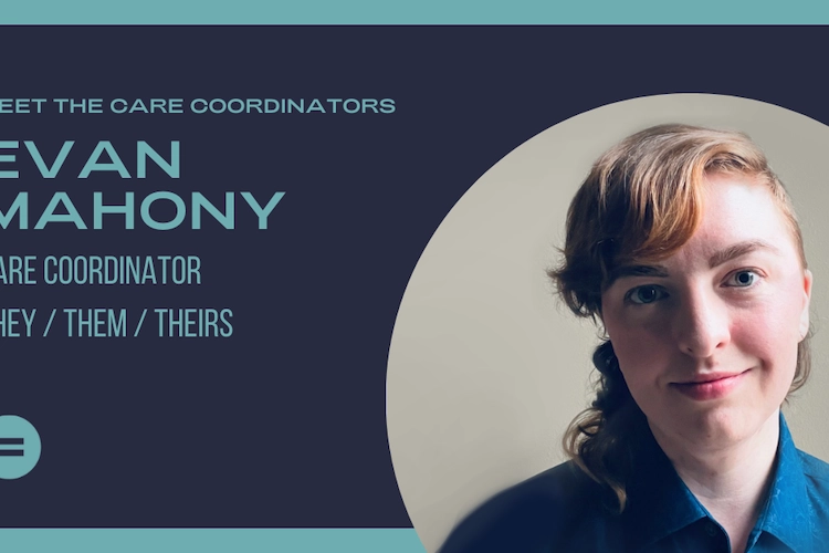 Care Coordinator Evan Mahoney Profile Picture