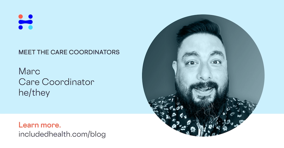 Meet the Care Coordinators Blog header - headshot of Marc