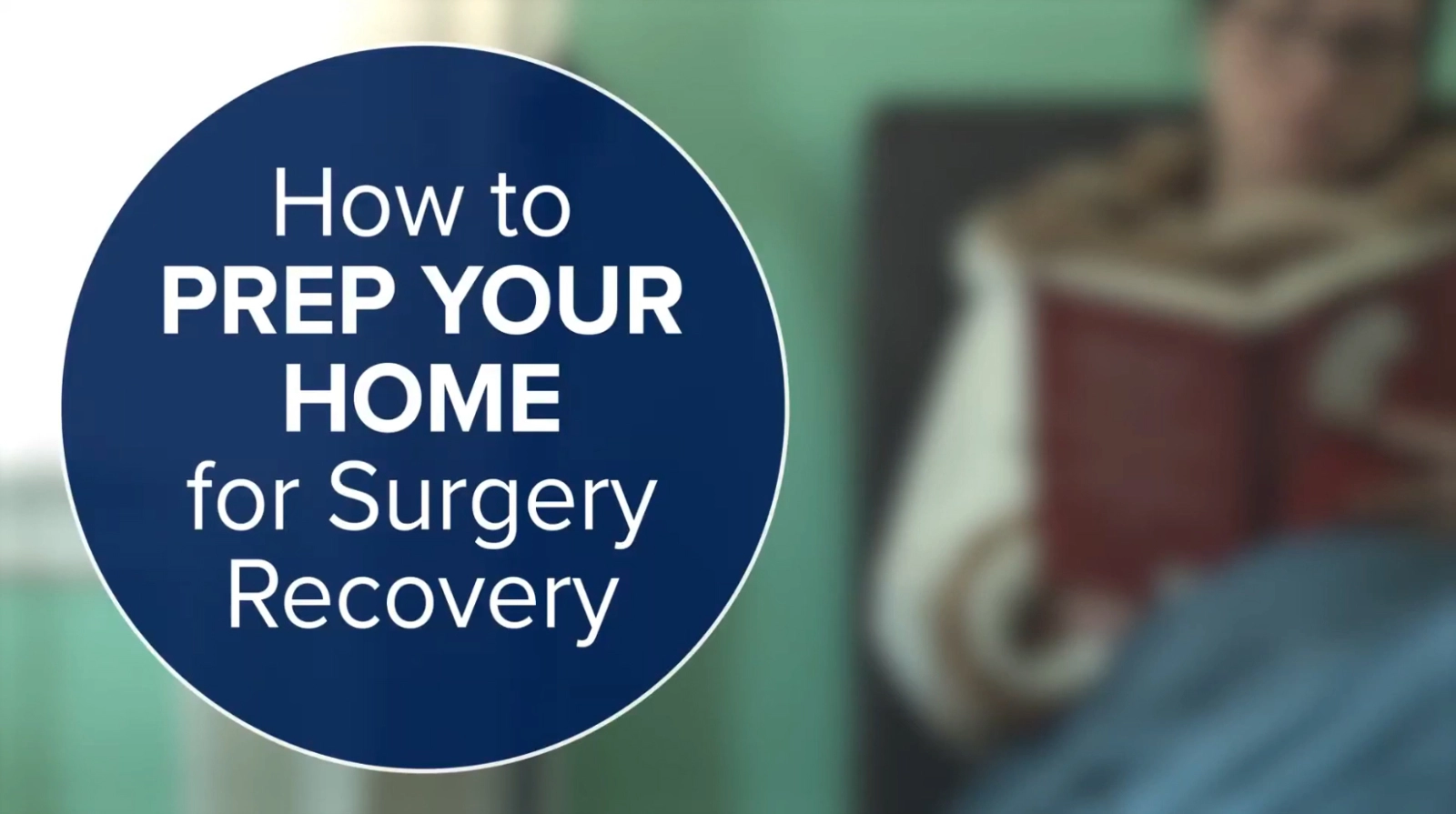 How to prep your home for spine surgery recovery