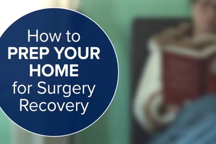 How to prep your home for spine surgery recovery