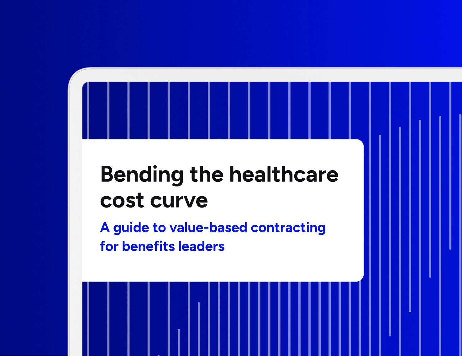 Bending the healthcare cost curve