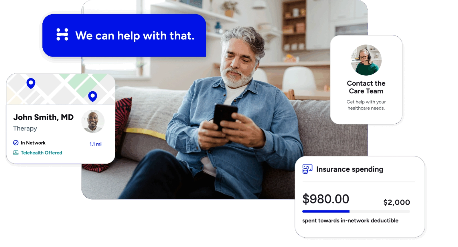 A man with a beard sits on a couch and looks at his smartphone. The image is a composite with app-like graphics overlaid, showing a doctor's profile card, an insurance spending tracker, and a chat bubble with the text "We can help with that."