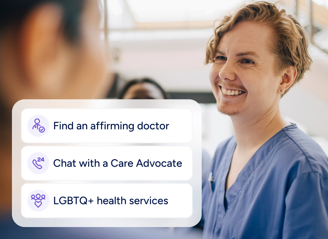 A patient speaking with their doctor. The content reads find an affirming doctor. Chat with a Care Advocate. LGBTQ+ health services.