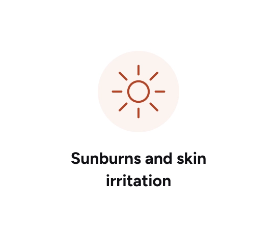 Sunburns and skin irritation