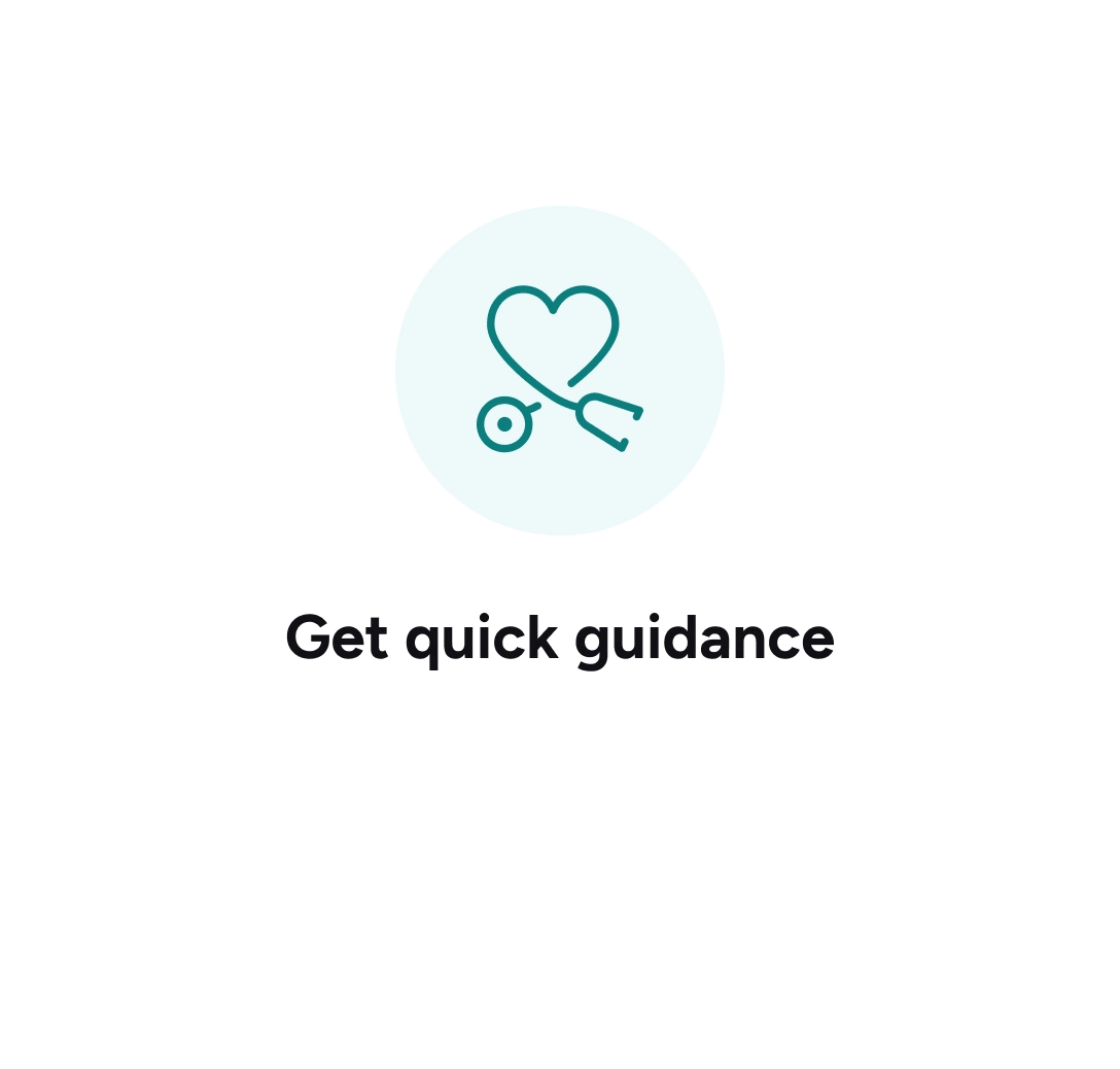 Get quick guidance