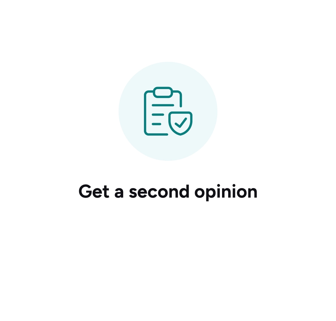 Get a second opinion